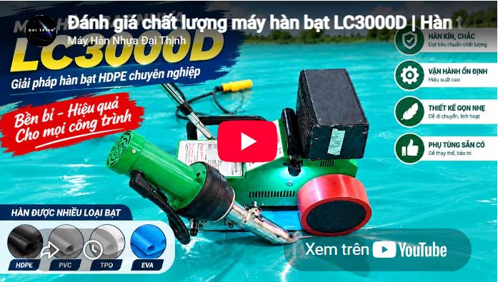 Video hàn test bạt PVC bằng máy hàn bạt nhựa LC3000D