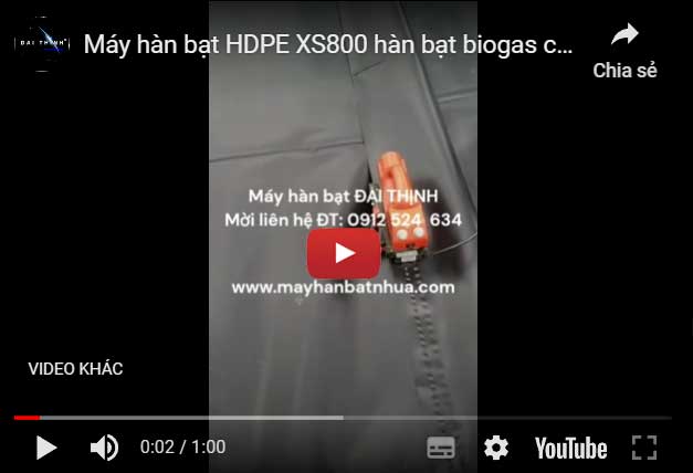Máy hàn bạt XS800 hàn bạt HDPE chống thấm biogas